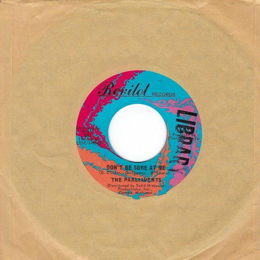 The Parliaments | All Your Goodies Are Gone (The Loser's Seat) / Don't Be Sore At Me 7" Single (1967 / 45RPM)