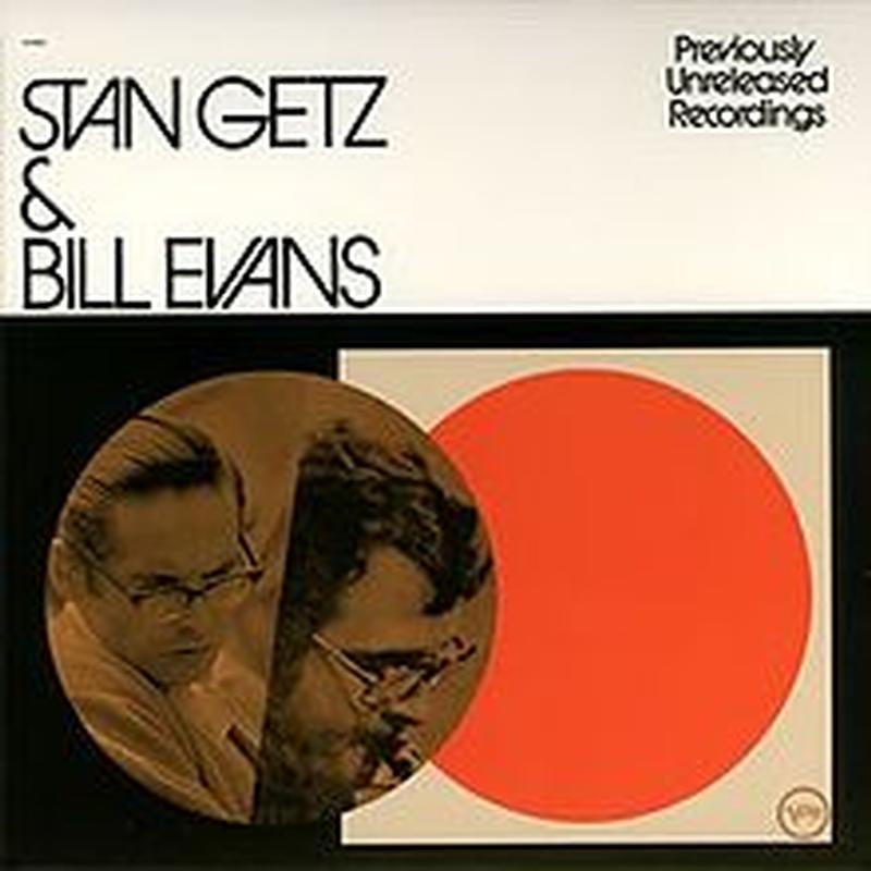Stan Getz & Bill Evans | Stan Getz & Bill Evans