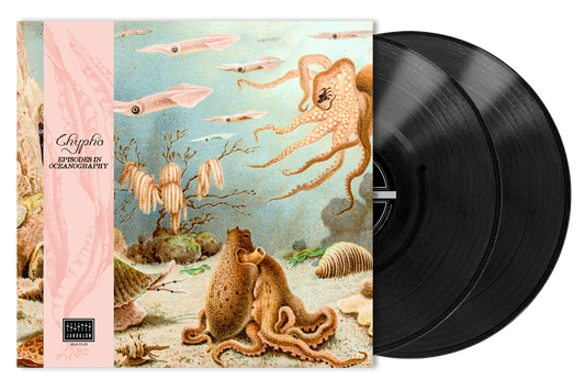 Chypho | Episodes in Oceanography LP