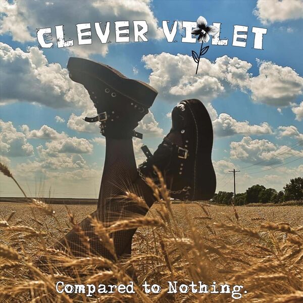 Clever Violet | Compared to Nothing CD