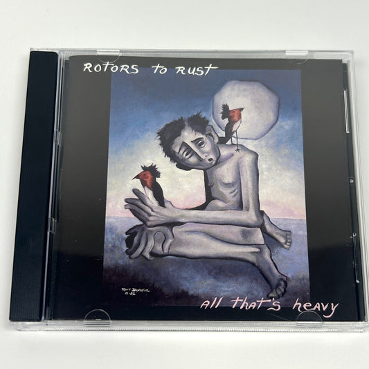 Rotors To Rust | All That's Heavy CD (1994 / USA)
