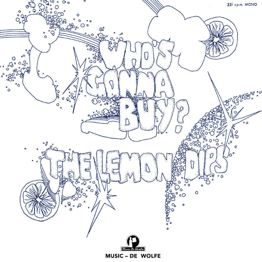 The Lemon Dips | Who's Gonna Buy? LP