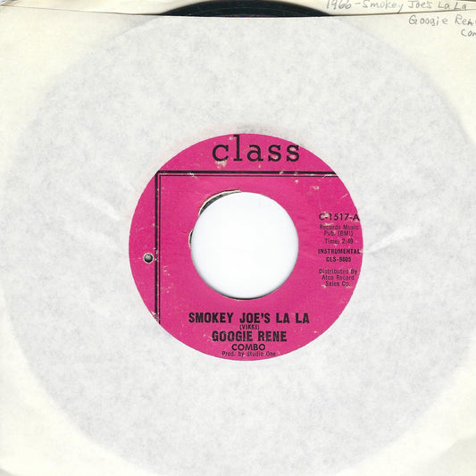 Googie Rene Combo | Smokey Joe's La La / Needing You 7" Single (1966 / 45RPM)