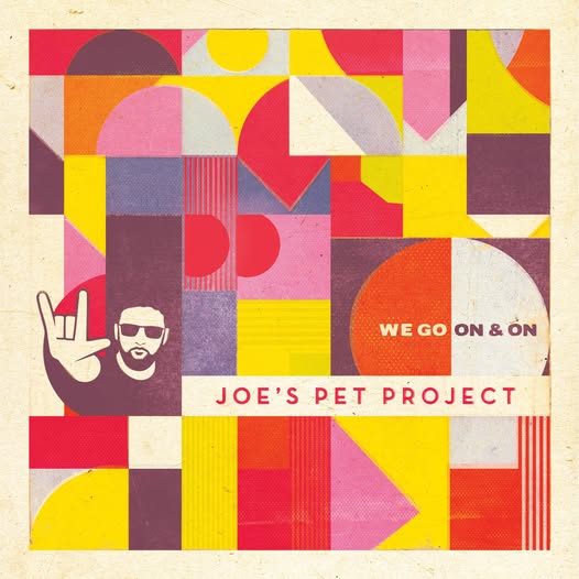 Joe's Pet Project | We Go On & On CD