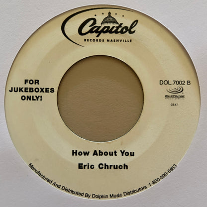 Eric Church / Chris Cagle | Walmart Parking Lot / How About You 7" (2006 / US / 45RPM / Jukebox)