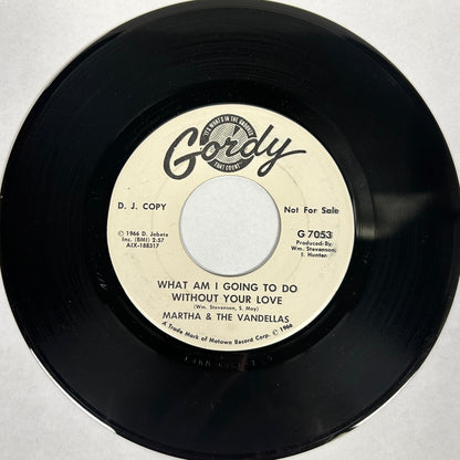Martha & The Vandellas | What Am I Going To Do Without Your Love 7" Single (1966 / Promo)