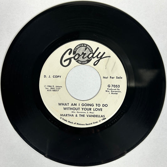 Martha & The Vandellas | What Am I Going To Do Without Your Love 7" Single (1966 / Promo)